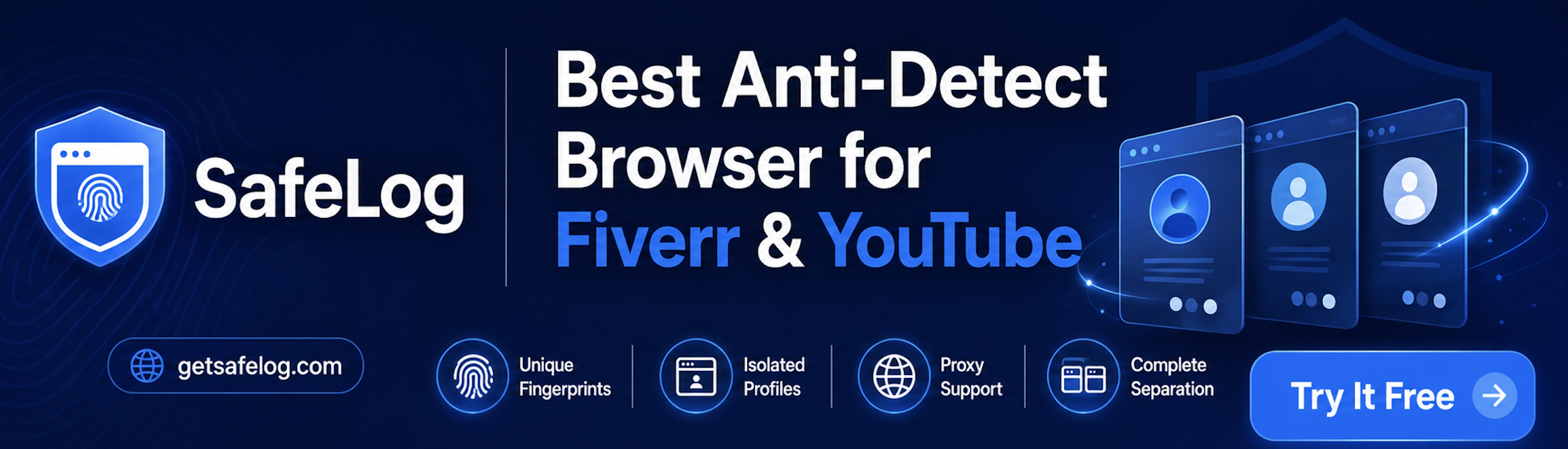 Best Anti-Detect Browser for Fiverr and YouTube: Why SafeLog Is Built for Both